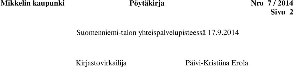 yhteispalvelupisteessä 17.9.