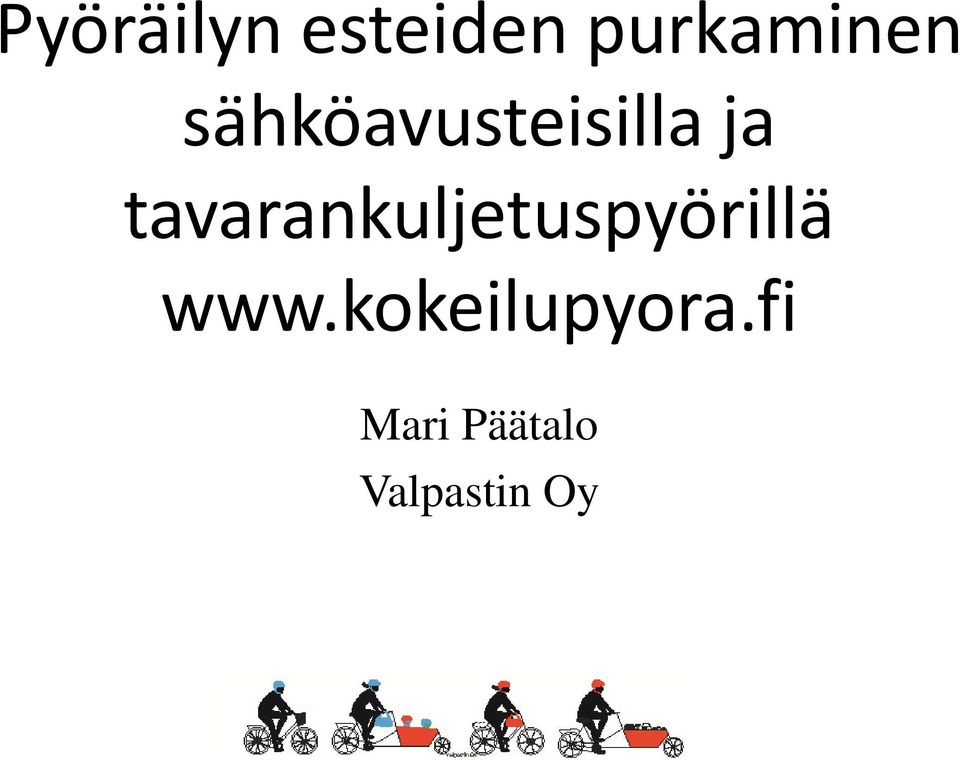 tavarankuljetuspyörillä www.