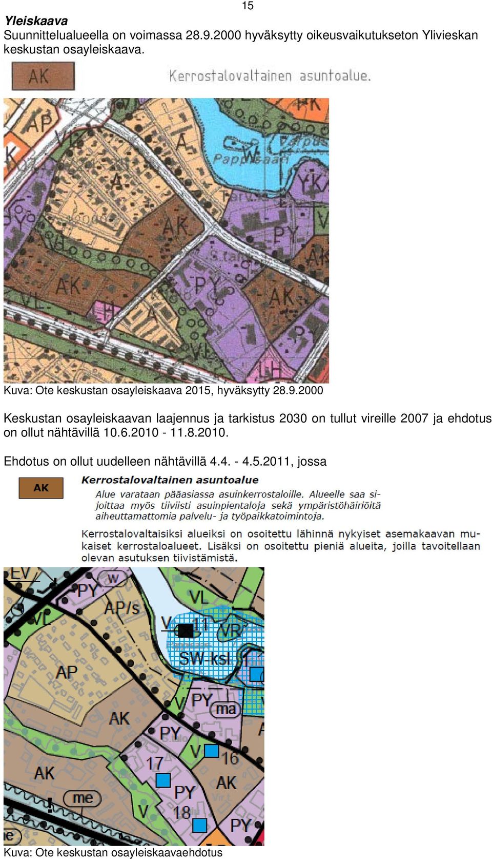 Kuva: Ote keskustan osayleiskaava 2015, hyväksytty 28.9.