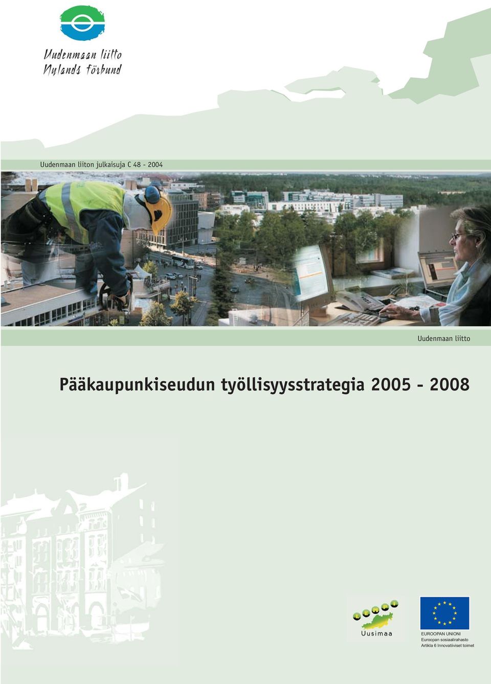 työllisyysstrategia 2005-2008 EUROOPAN