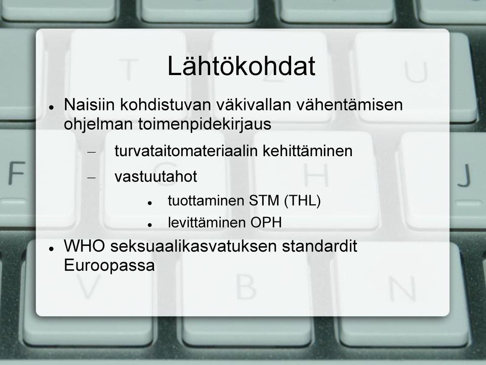 turvataitomateriaalin kehittäminen vastuutahot