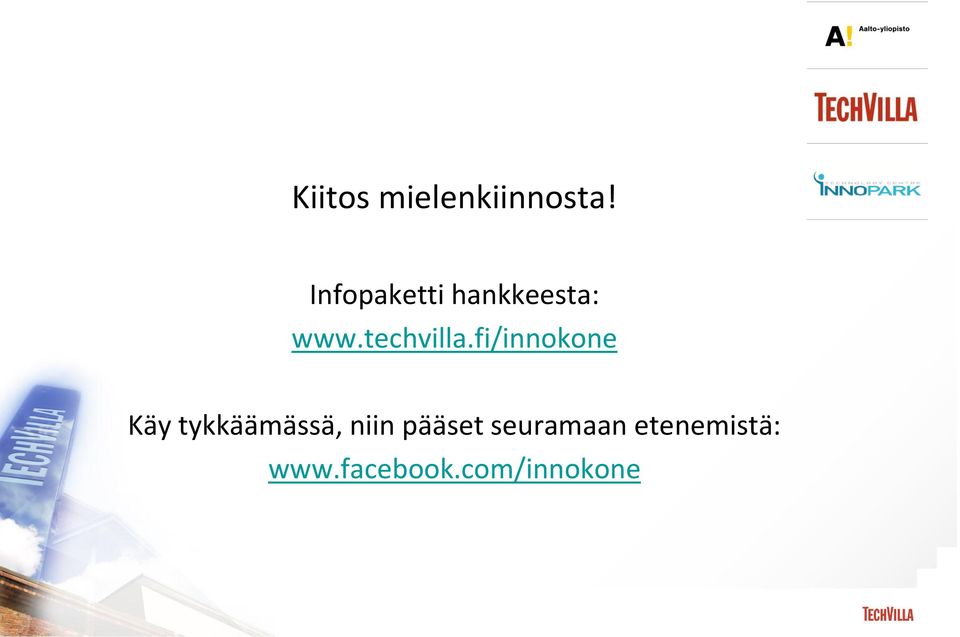 fi/innokone Käy tykkäämässä, niin