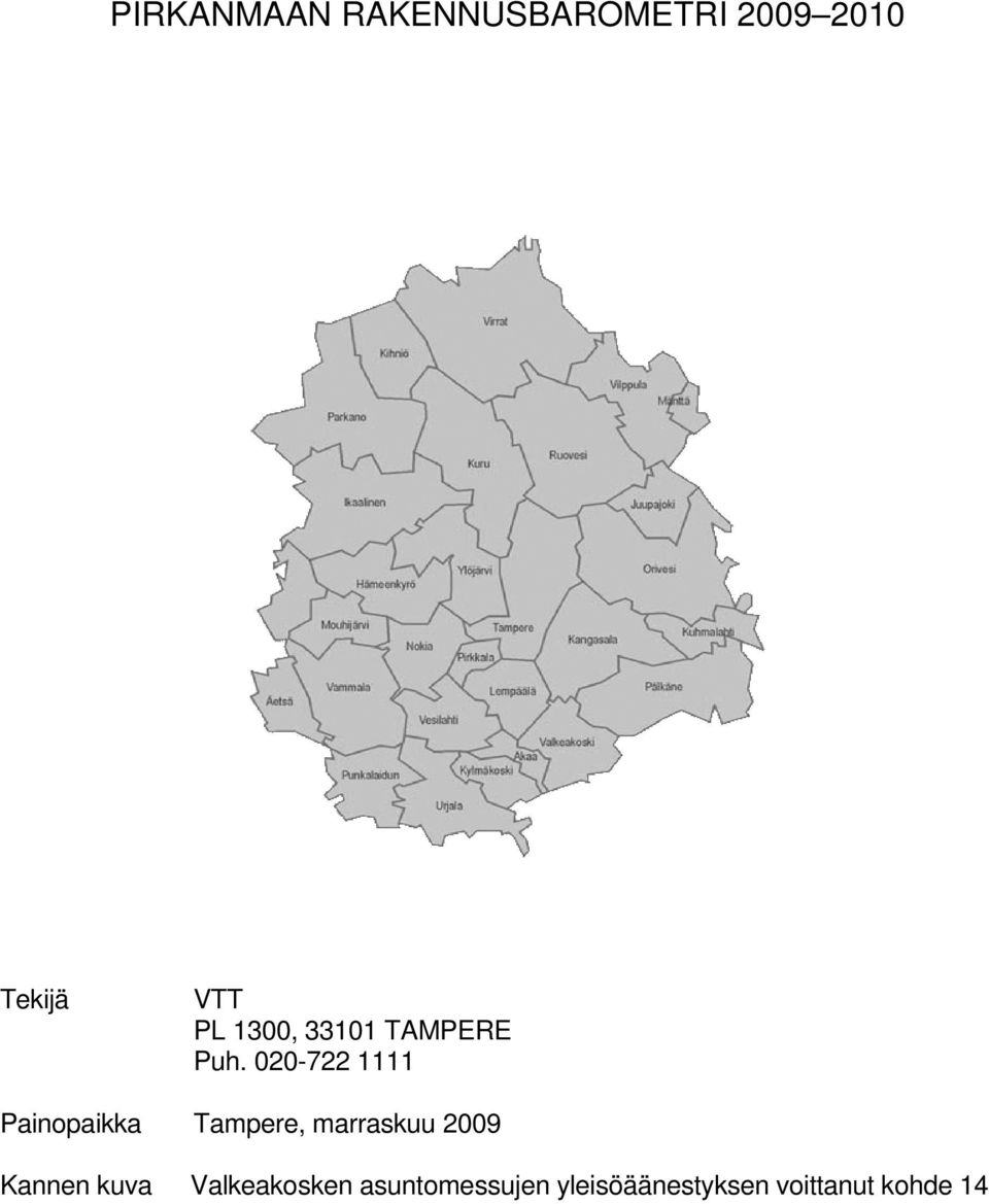 2-722 1111 Painopaikka Tampere, marraskuu 29