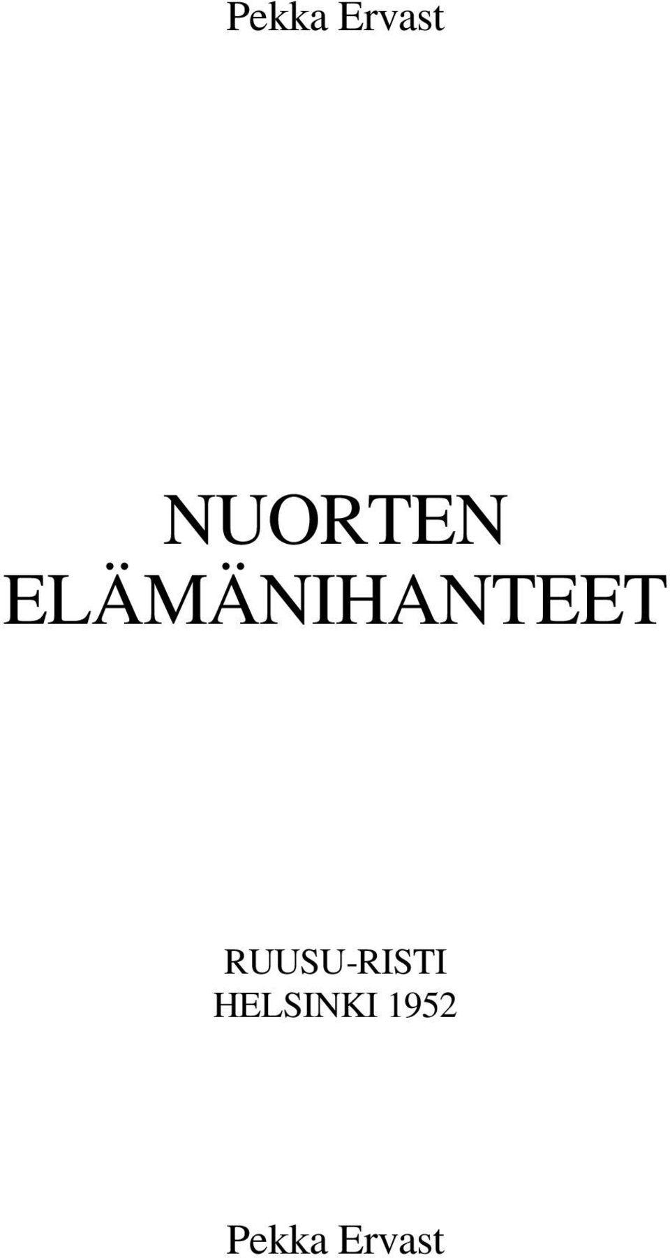 ELÄMÄNIHANTEET