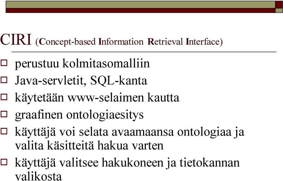 graafinen ontologiaesitys käyttäjä voi selata avaamaansa ontologiaa ja