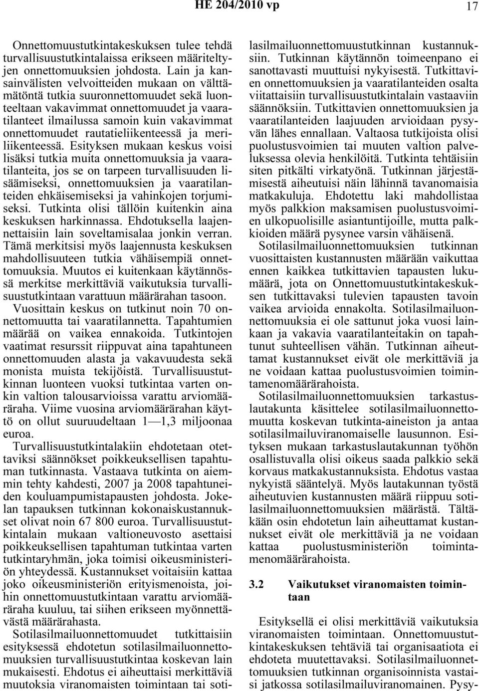 rautatieliikenteessä ja meriliikenteessä.