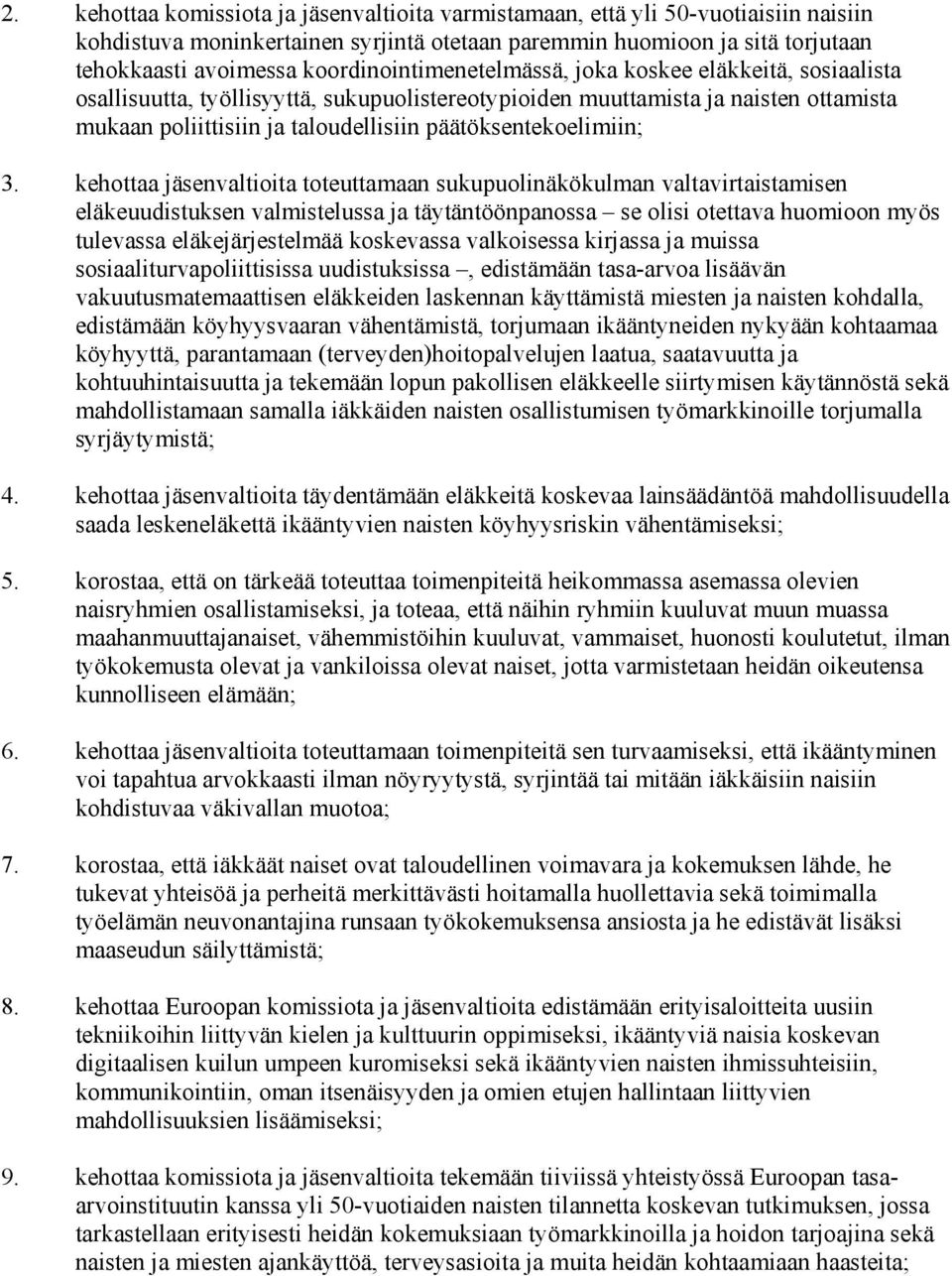 päätöksentekoelimiin; 3.