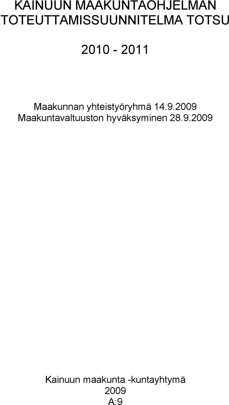 Maakunnan yhteistyöryhmä 14.9.