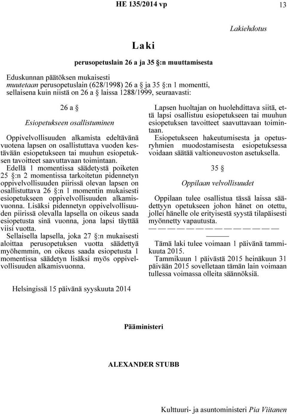 saavuttavaan toimintaan.