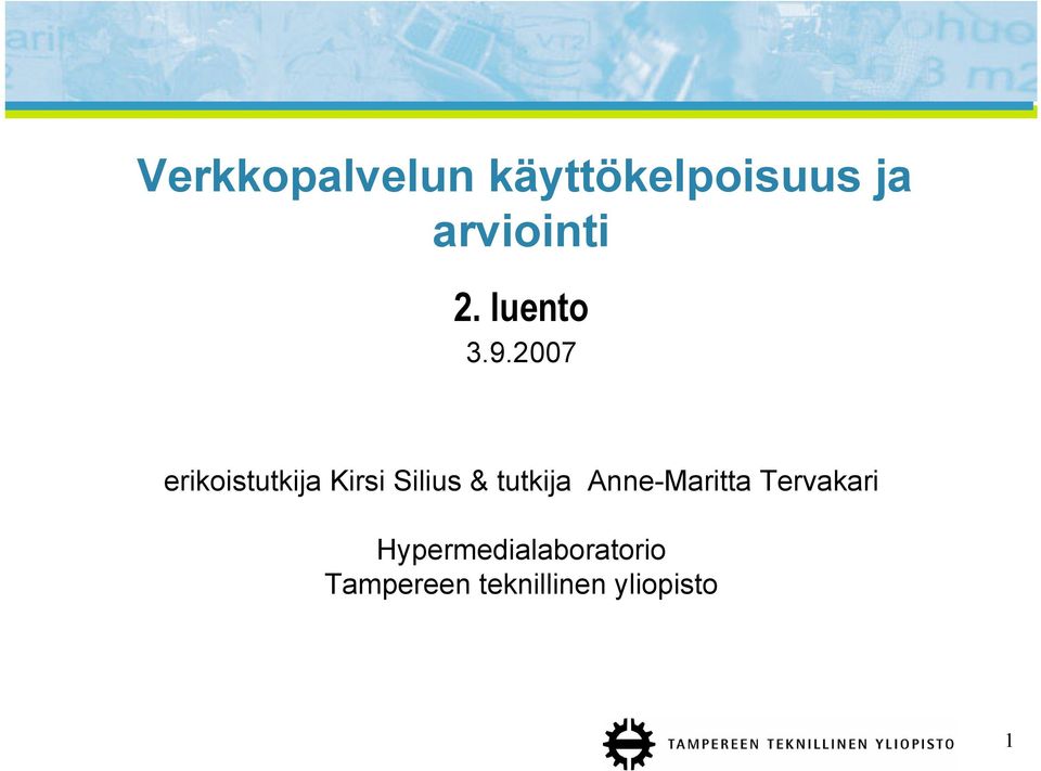 2007 erikoistutkija Kirsi Silius & tutkija