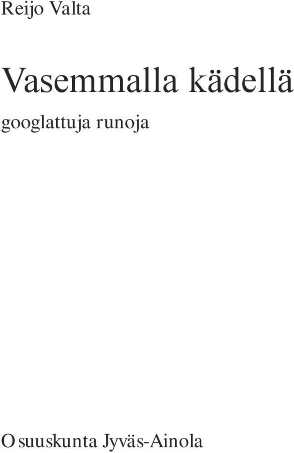 googlattuja runoja