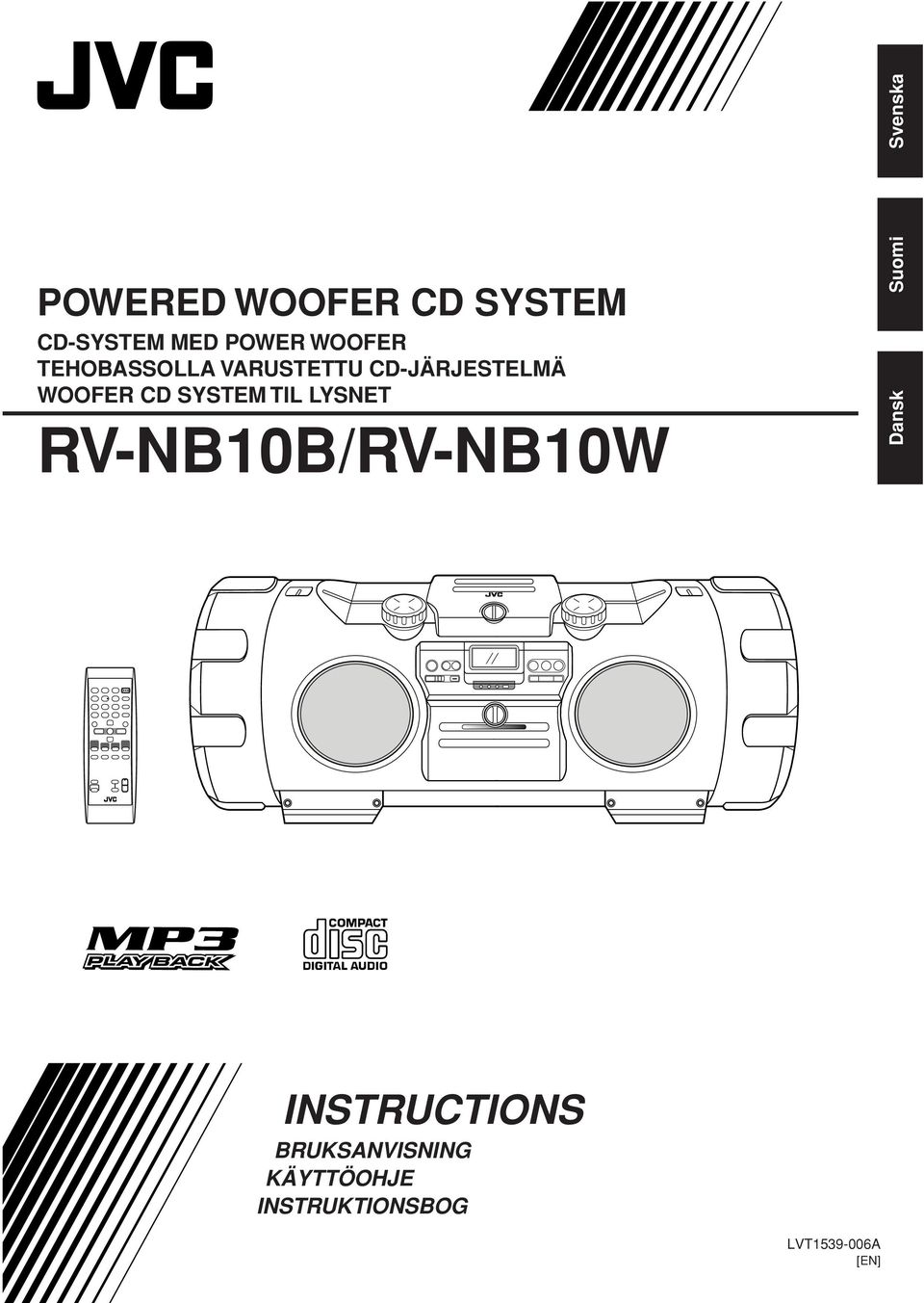 SYSTEM TIL LYSNET RV-NB10B/RV-NB10W Suomi Dansk