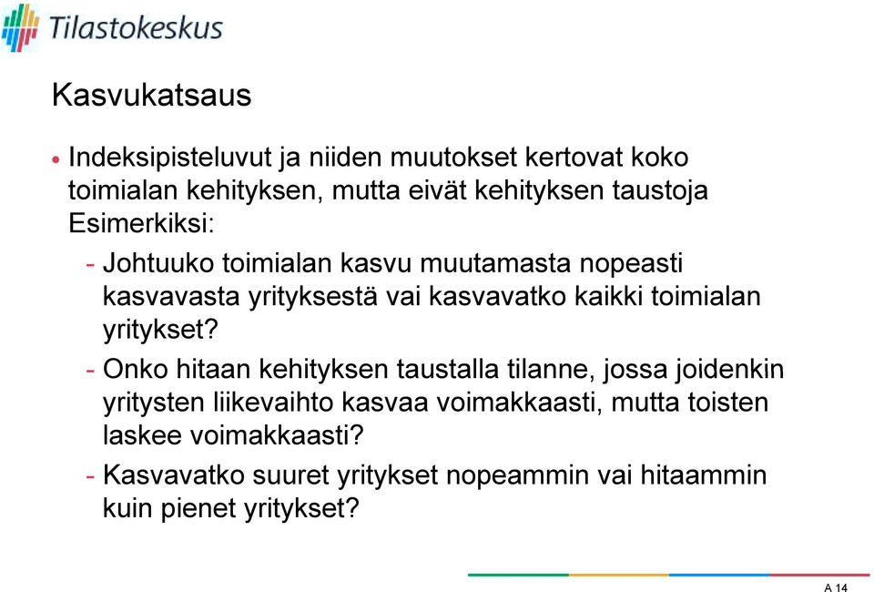 toimialan yritykset?