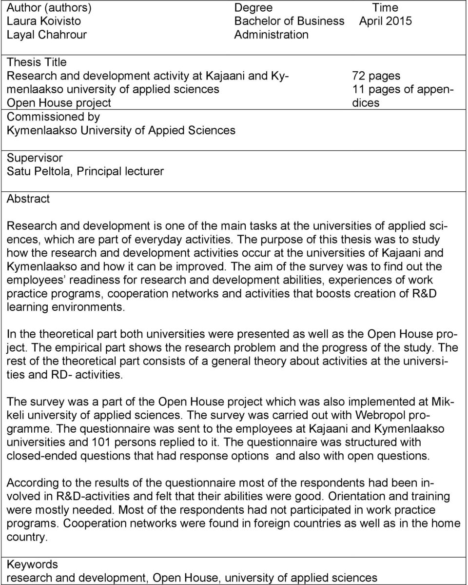 development is one of the main tasks at the universities of applied sciences, which are part of everyday activities.