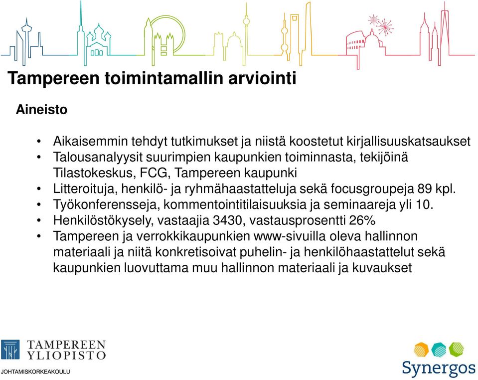 Työkonferensseja, kommentointitilaisuuksia ja seminaareja yli 10.