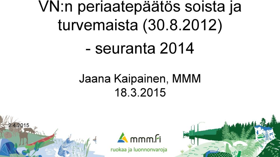 8.2012) - seuranta 2014