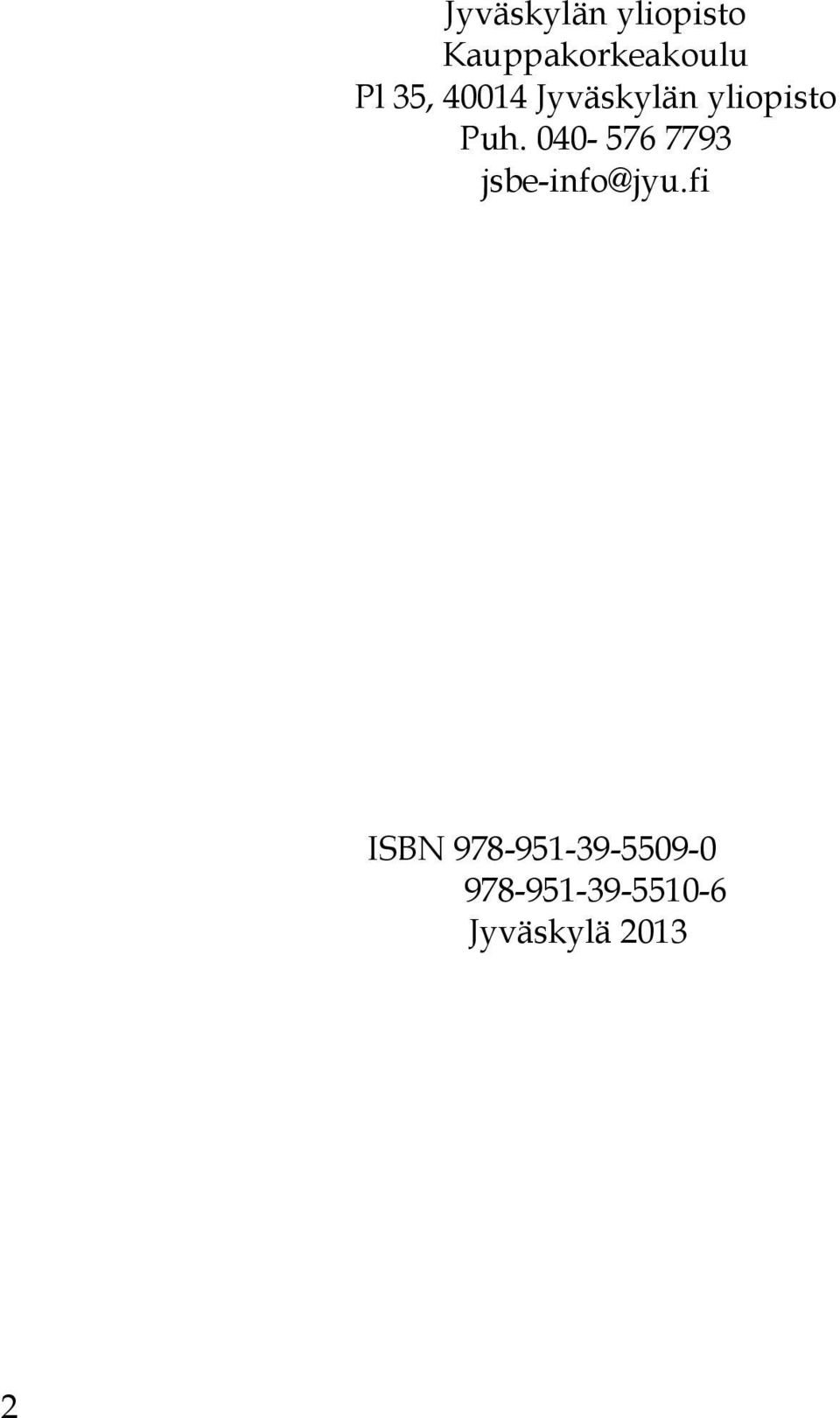 - 57 7793 jsbe-info@jyu.
