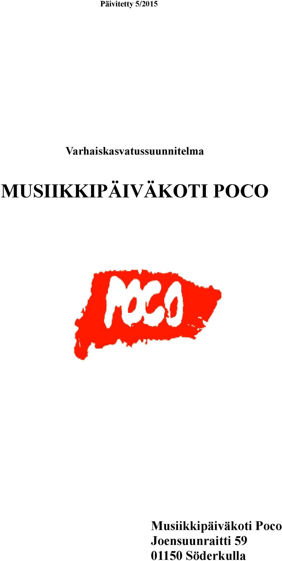 MUSIIKKIPÄIVÄKOTI POCO