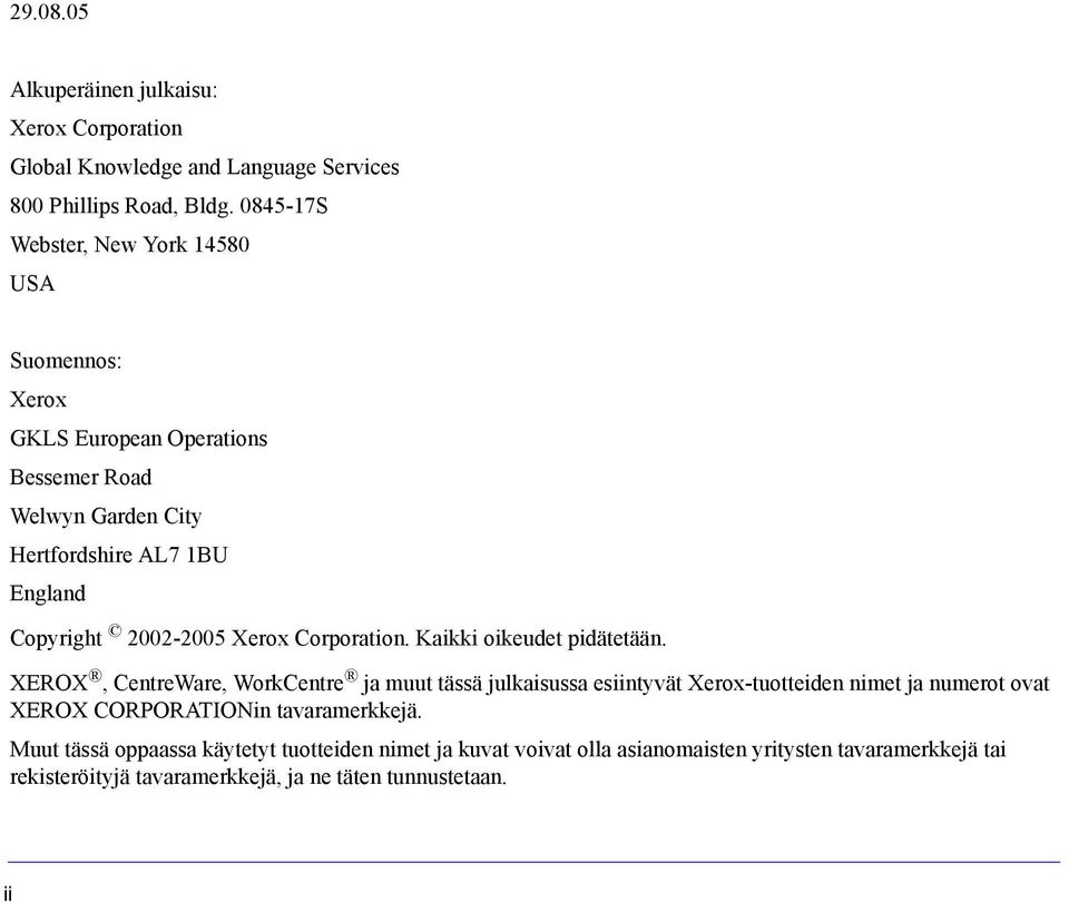 2002-2005 Xerox Corporation. Kaikki oikeudet pidätetään.