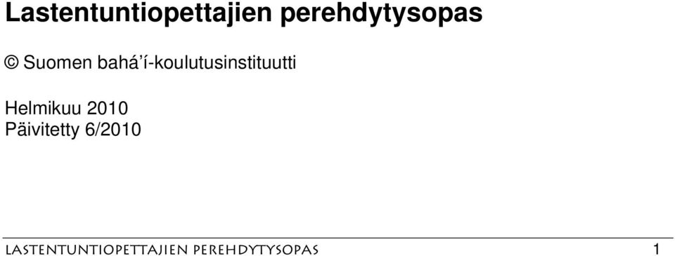 í-koulutusinstituutti Helmikuu 2010