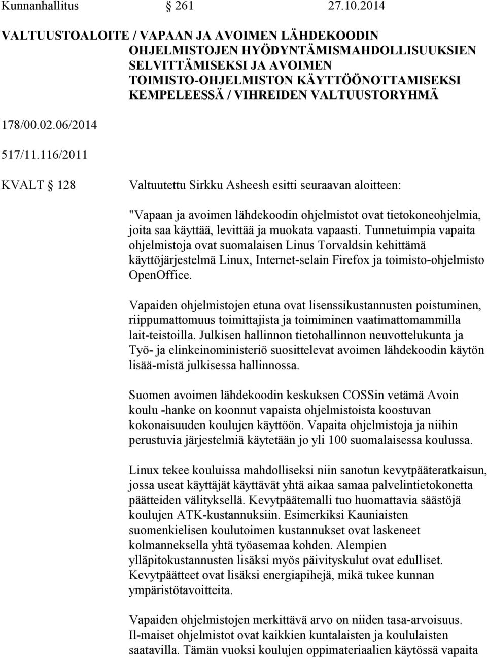 VALTUUSTORYHMÄ 178/00.02.06/2014 517/11.