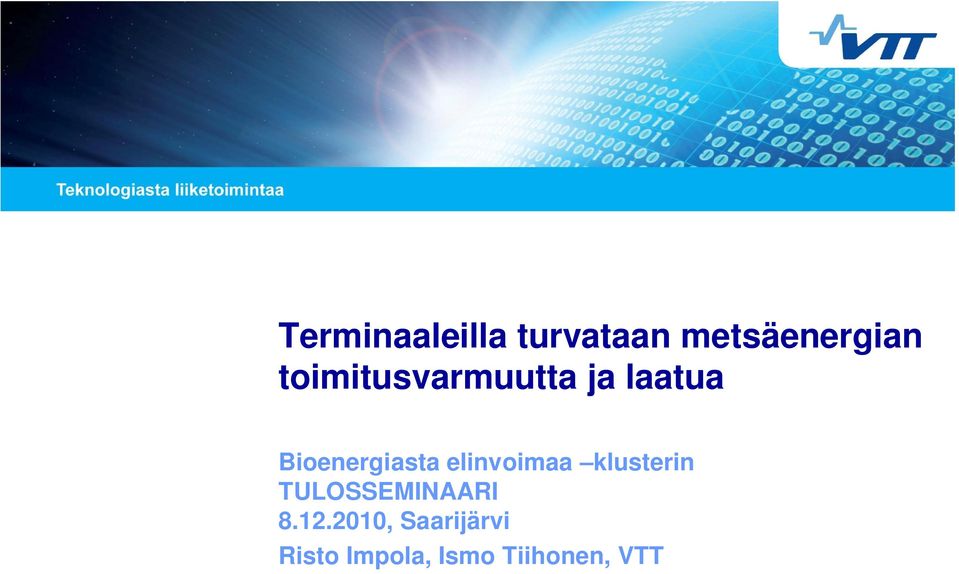 elinvoimaa klusterin TULOSSEMINAARI 8.12.