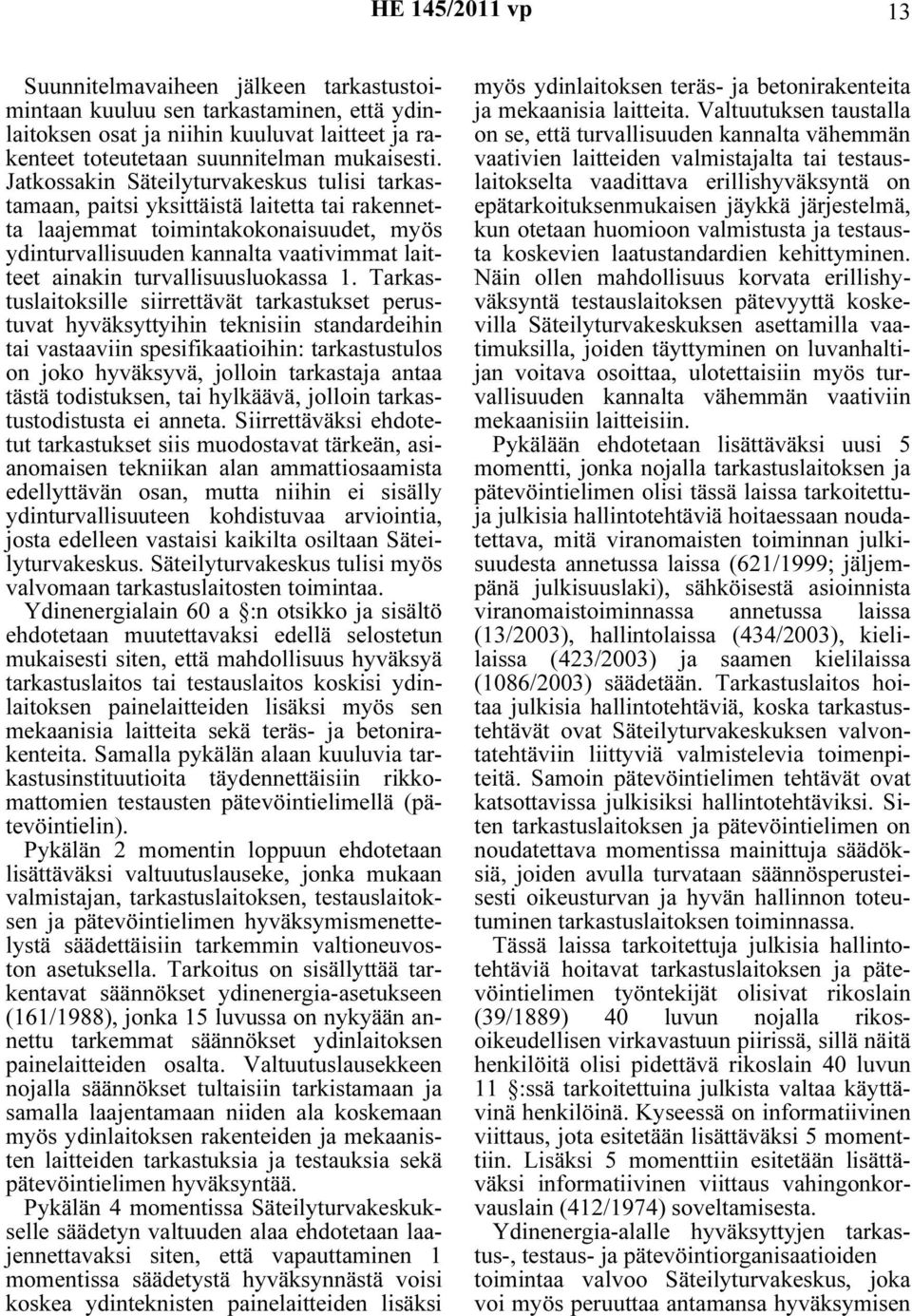 turvallisuusluokassa 1.