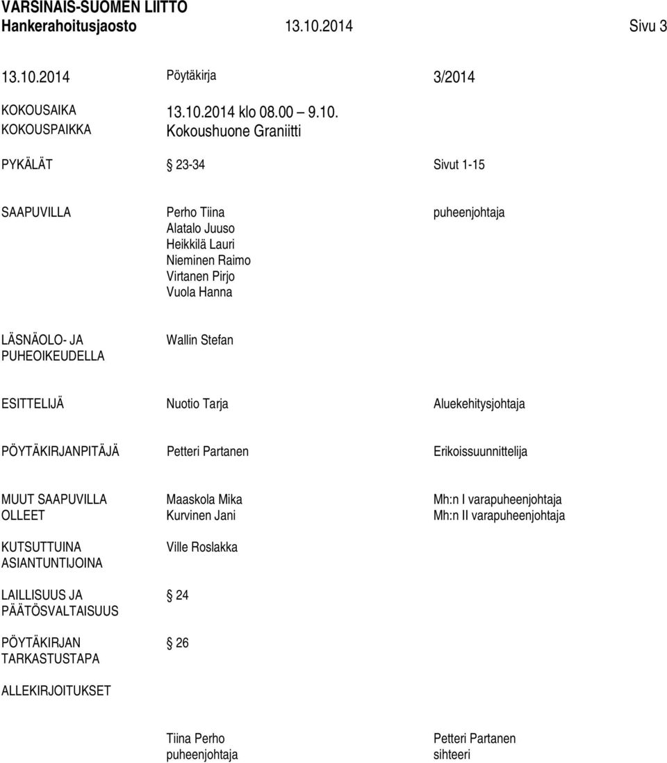2014 Pöytäkirja 3/2014 KOKOUSAIKA 13.10.