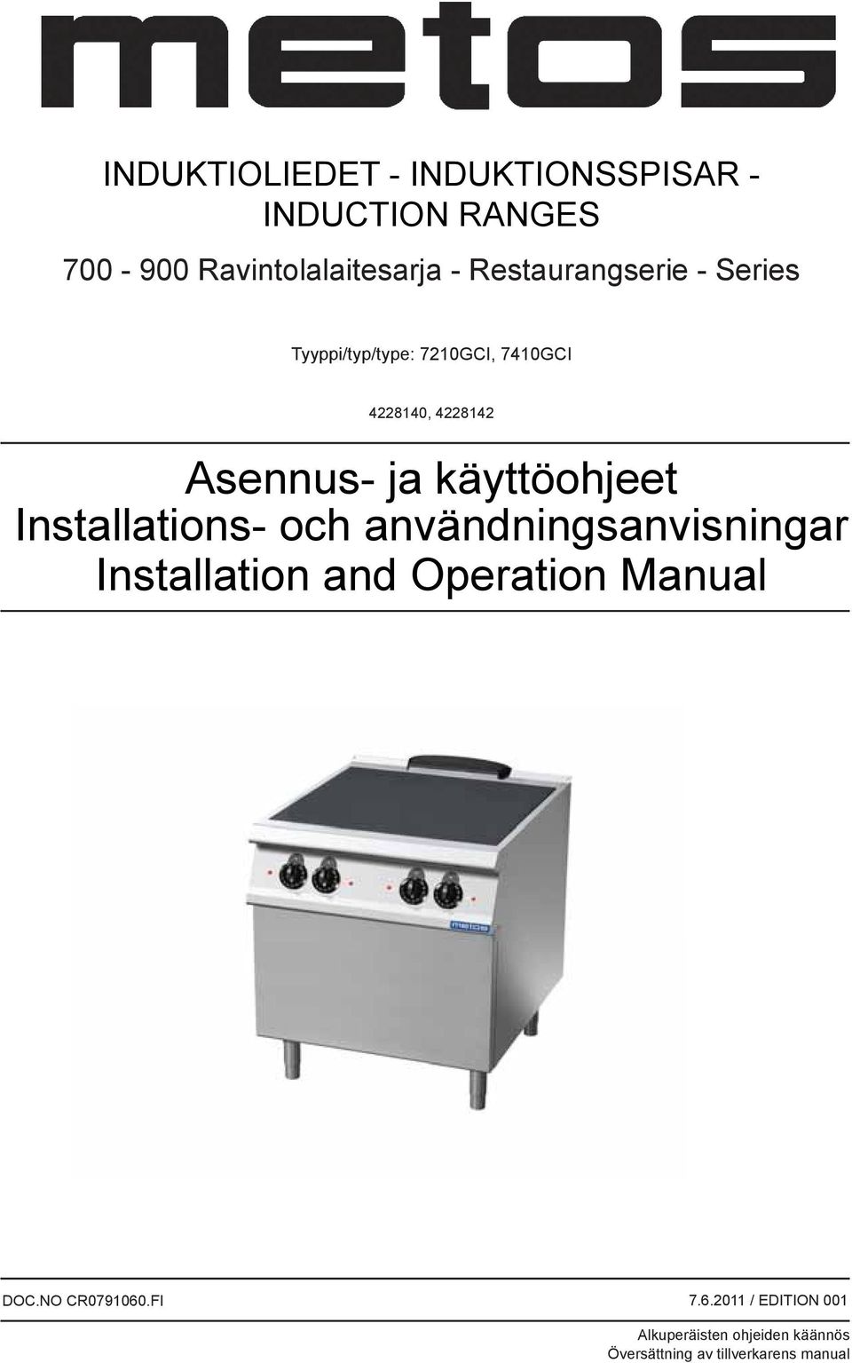 käyttöohjeet Installations- och användningsanvisningar Installation and Operation Manual DOC.