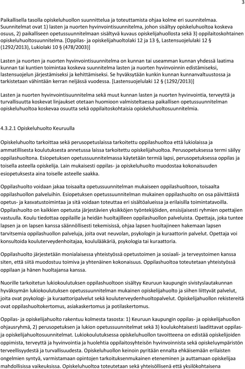 oppilaitoskohtainen opiskeluhuoltosuunnitelma.