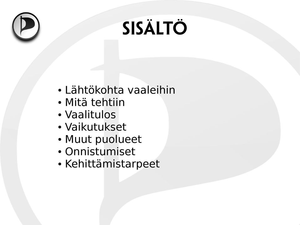 Vaalitulos Vaikutukset Muut