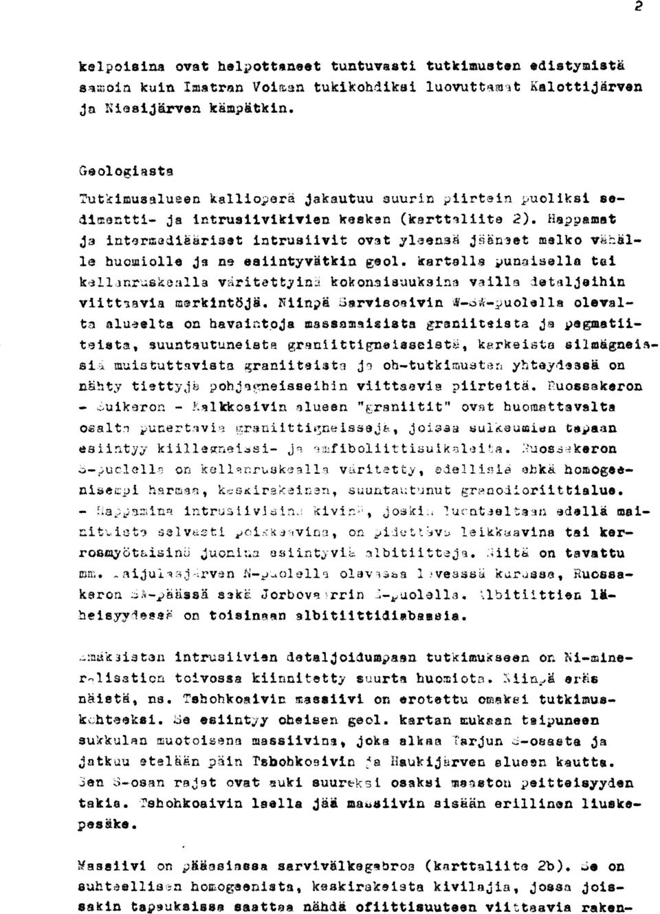 iiaapamat ja intaroadibsrioet iatrusfivit 0v3t y1t39n33 ji+&nset melka v&:&lle huomiolla js ns eeiintyviitkia geol. tartella gun sf sell^ tat k+3ll~nr~iskenlla vi~rftett~in~i kakozssi~1auk3rsisa v.