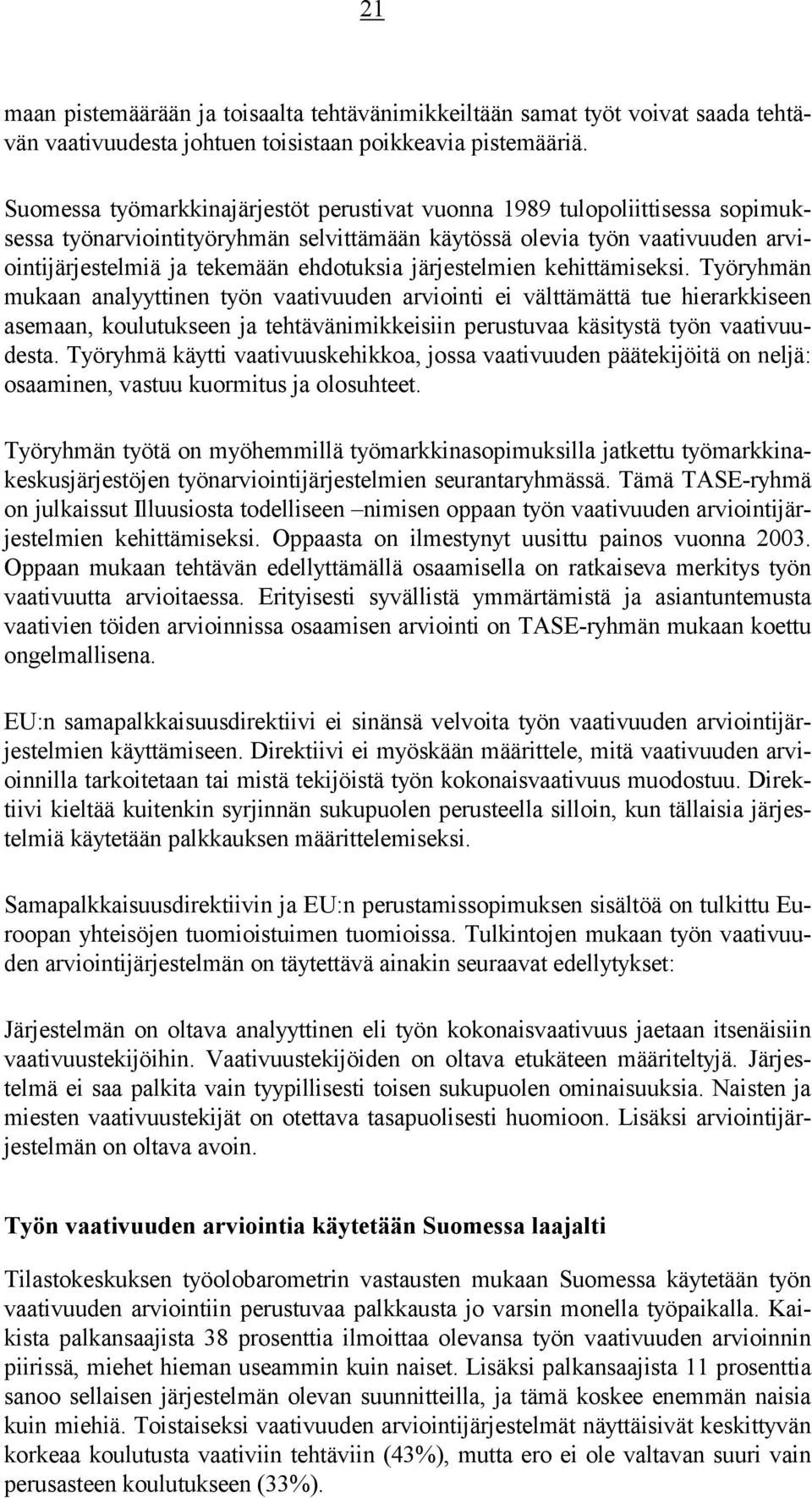 järjestelmien kehittämiseksi.