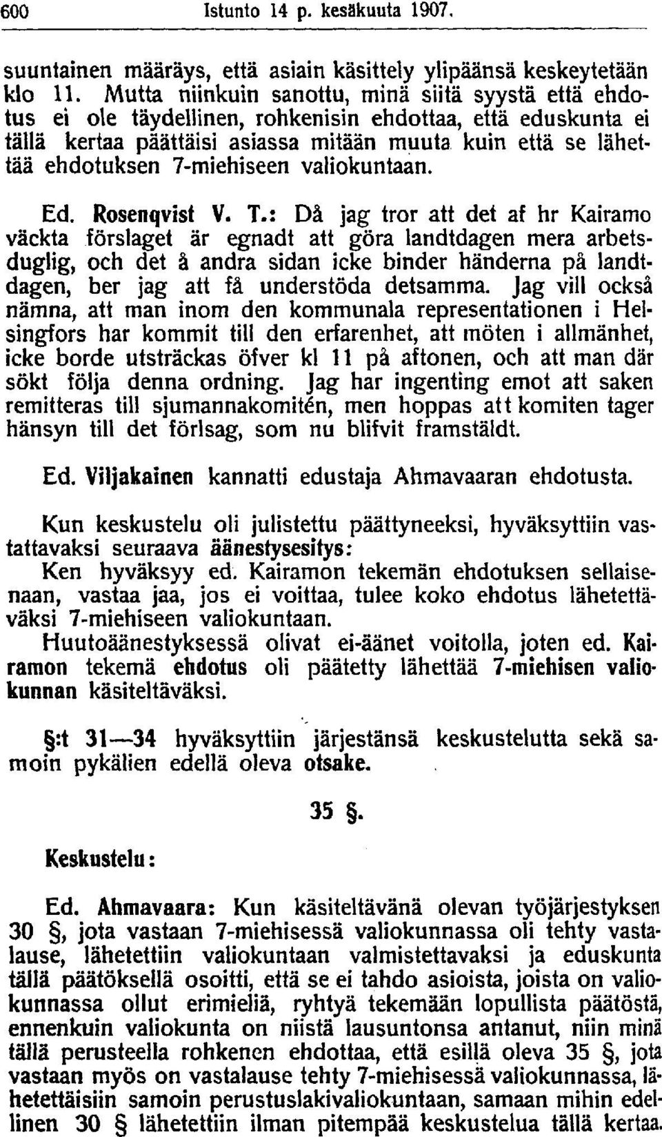 7-miehiseen valiokuntaan. Ed. Rosenqvist V. T.