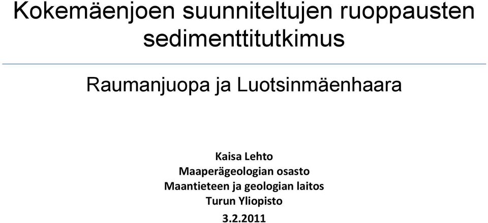 Luotsinmäenhaara Kaisa Lehto Maaperägeologian