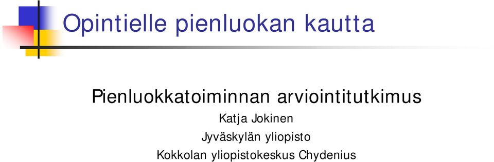 arviointitutkimus Katja Jokinen