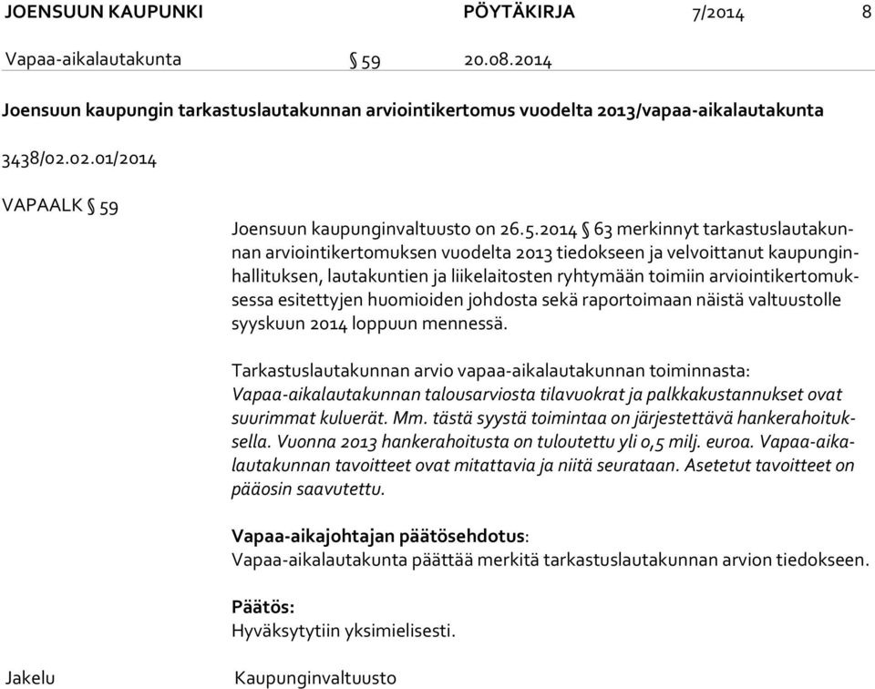 Joensuun kaupunginvaltuusto on 26.5.