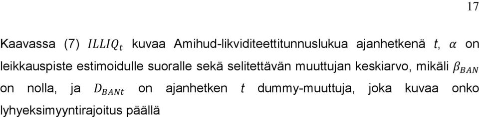 selitettävän muuttujan keskiarvo, mikäli on nolla, ja on