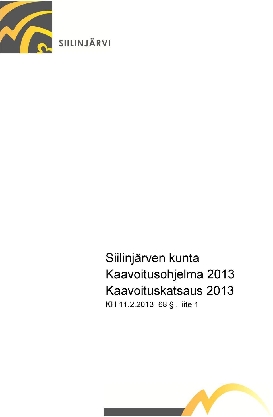Kaavoituskatsaus 2013