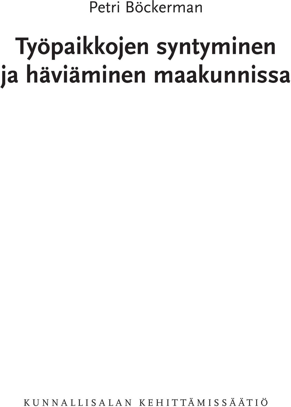 ja häviäminen