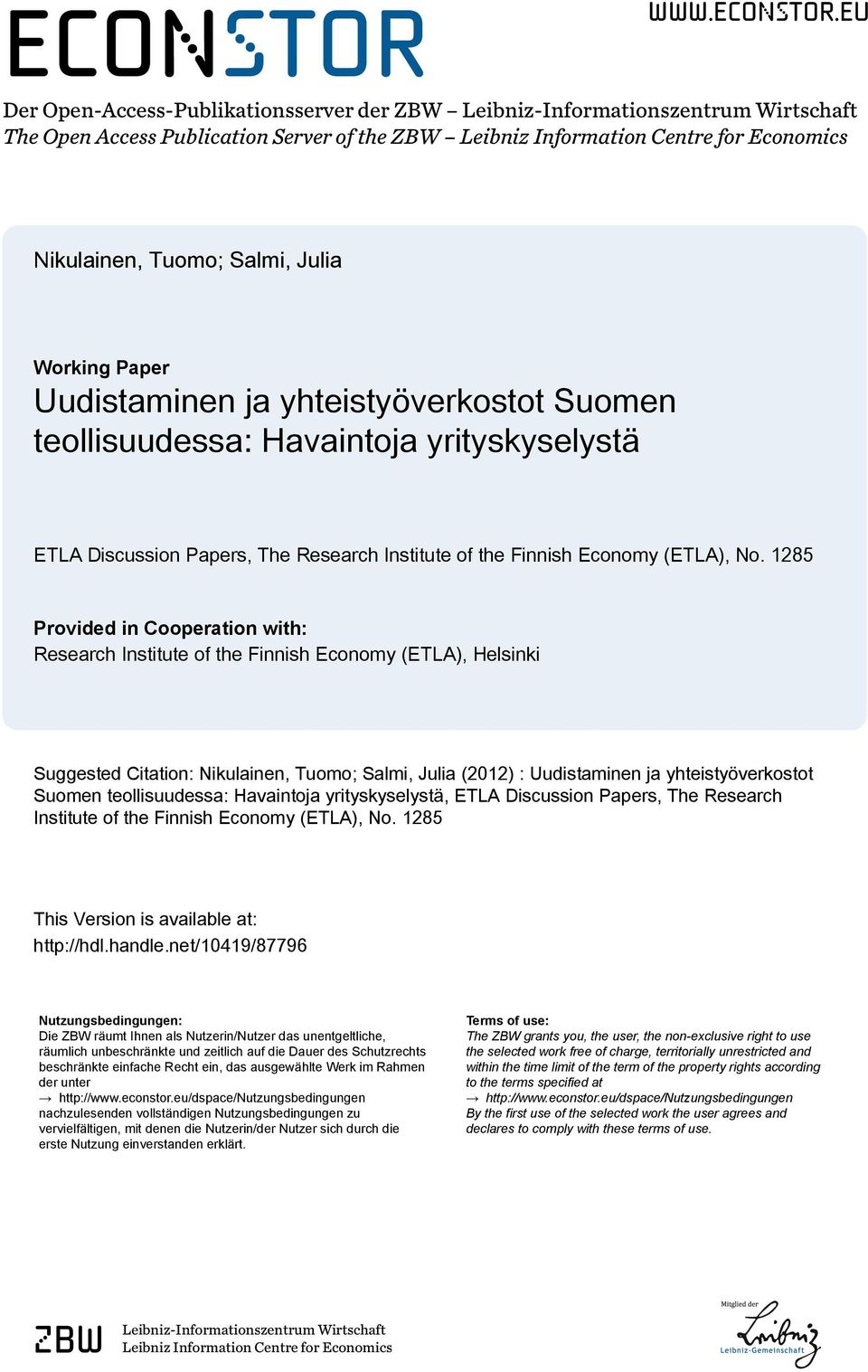 eu Der Open-Access-Publikationsserver der ZBW Leibniz-Informationszentrum Wirtschaft The Open Access Publication Server of the ZBW Leibniz Information Centre for Economics Nikulainen, Tuomo; Salmi,