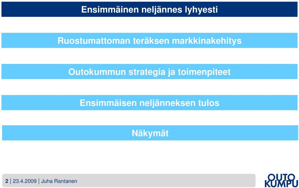 Outokummun strategia ja toimenpiteet