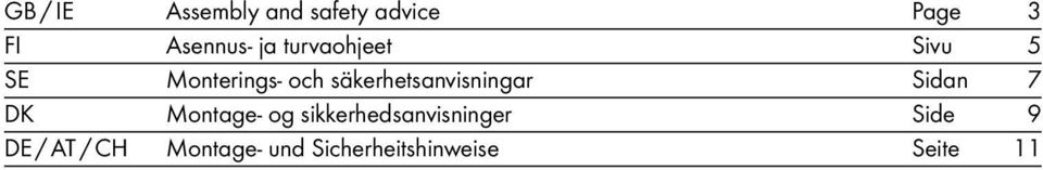 säkerhetsanvisningar Sidan 7 DK Montage- og