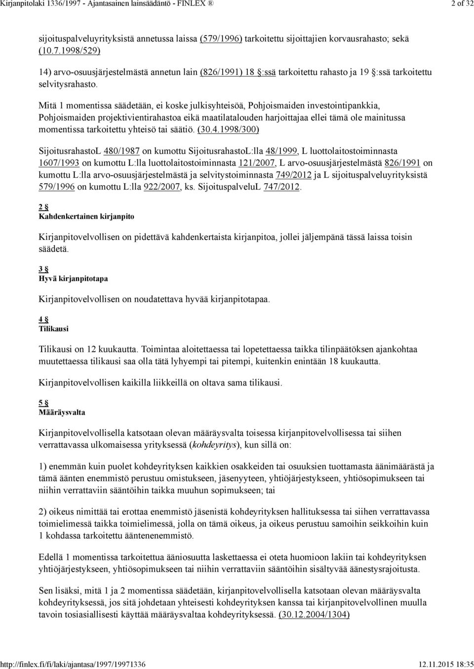 tarkoitettu yhteisö tai säätiö. (30.4.
