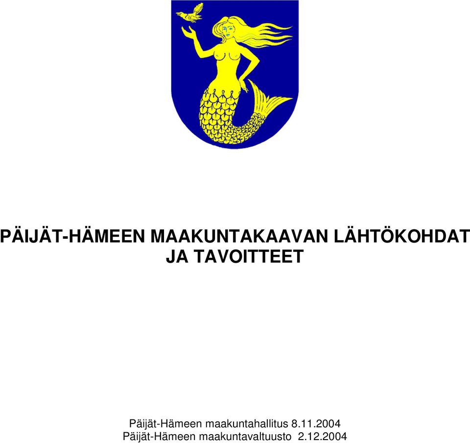 Päijät-Hämeen maakuntahallitus 8.