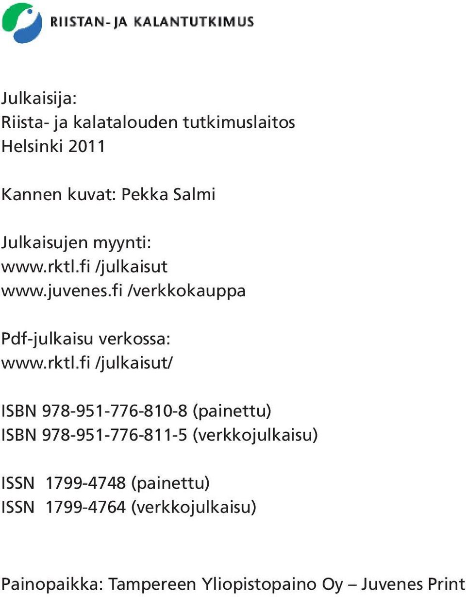 rktl.fi /julkaisut/ ISBN 978-951-776-810-8 (painettu) ISBN 978-951-776-811-5 (verkkojulkaisu) ISSN