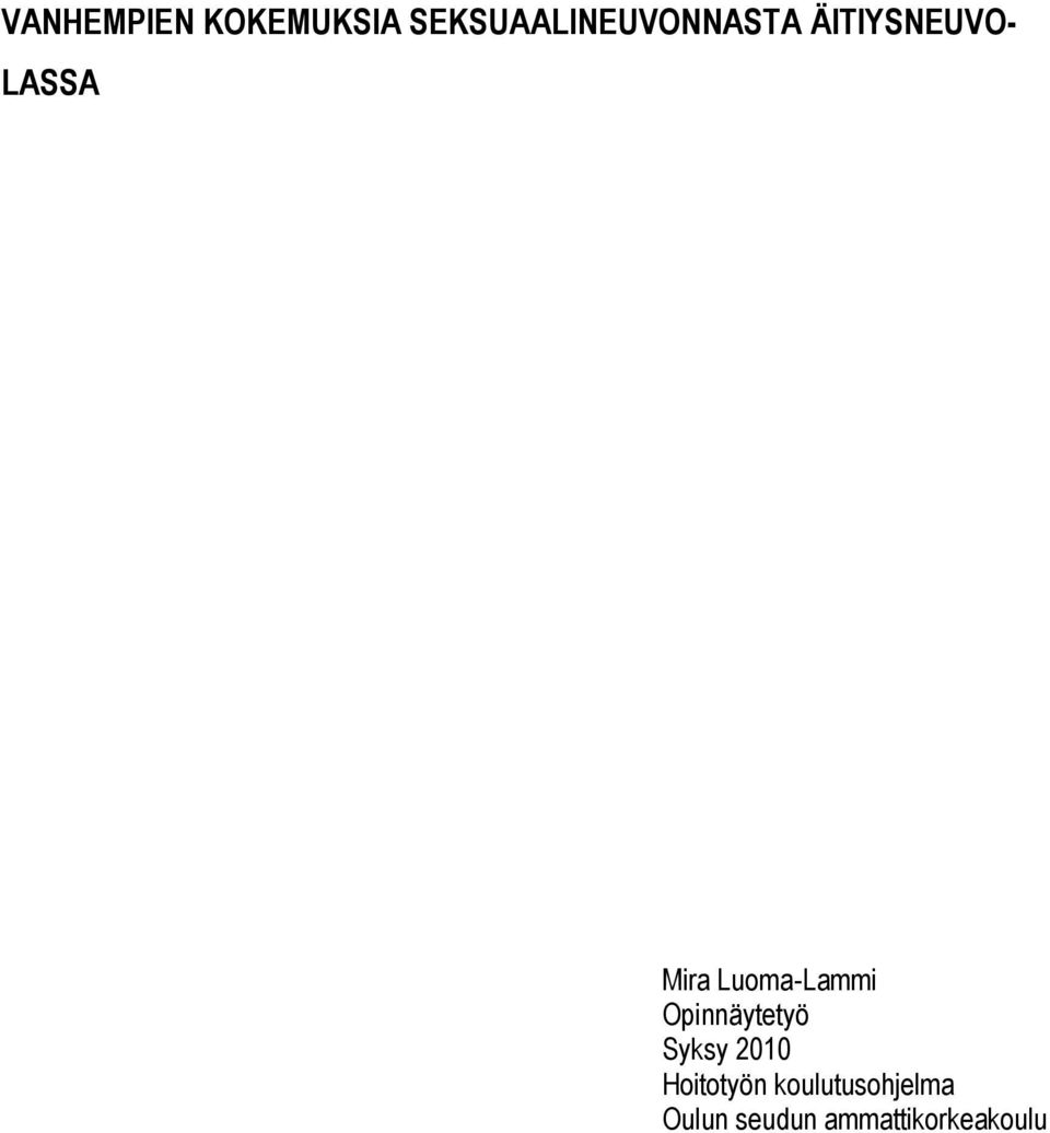 Mira Luoma-Lammi Opinnäytetyö Syksy