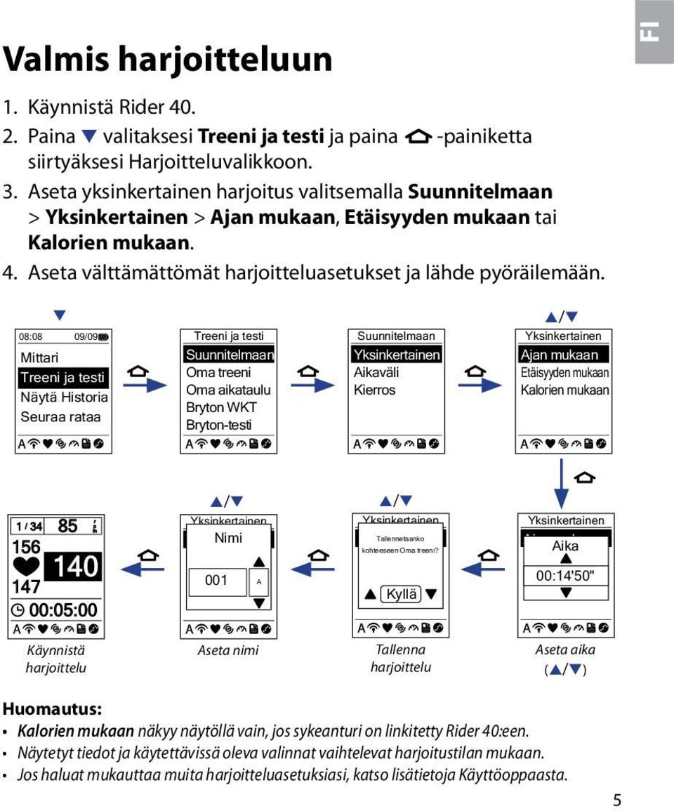 q 08:08 09/09 Mittari Treeni ja testi Näytä Historia Seuraa rataa Treeni ja testi Suunnitelmaan Oma treeni Oma aikataulu Bryton WKT Bryton-testi Suunnitelmaan Aikaväli Kierros p/q Ajan mukaan
