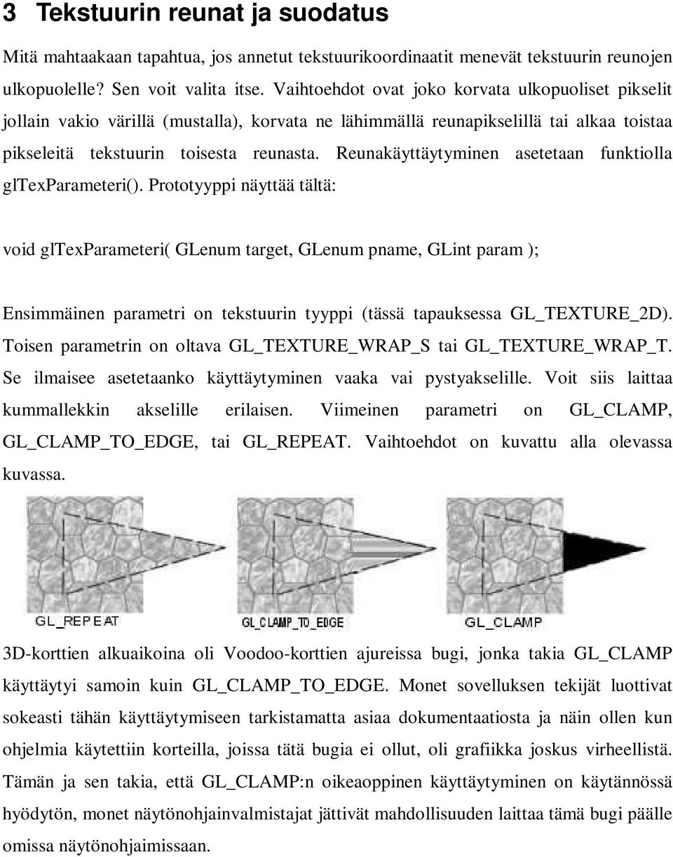 Reunakäyttäytyminen asetetaan funktiolla gltexparameteri().