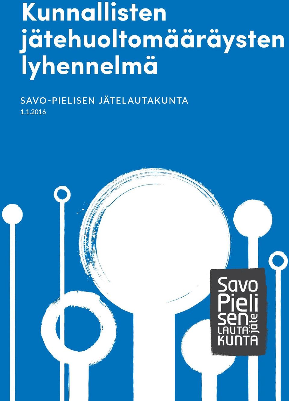 lyhennelmä SAVO -PIELI